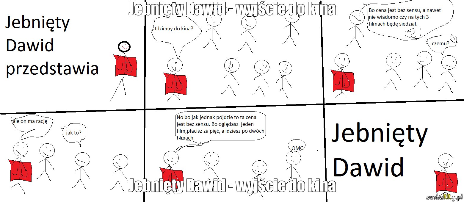 Jebnięty Dawid - wyjście do kina